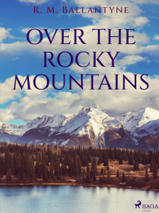 E-kniha Over the Rocky Mountains