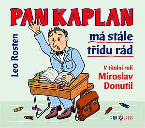 E-kniha Pan Kaplan má stále třídu rád