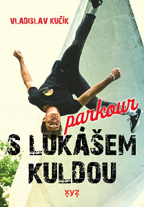 E-kniha Parkour s Lukášem Kuldou
