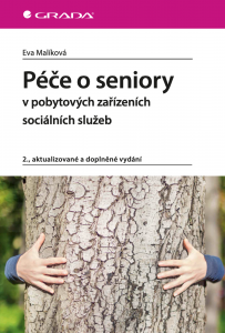E-kniha Péče o seniory v pobytových zařízeních sociálních služeb