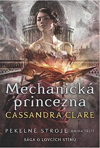 E-kniha Pekelné stroje 3: Mechanická princezna
