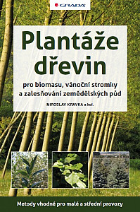 E-kniha Plantáže dřevin pro biomasu, vánoční stromky a zalesňování zemědělských půd