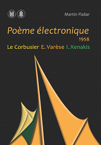 E-kniha Poème électronique. 1958. Le Corbusier – E. Varèse – I. Xenakis