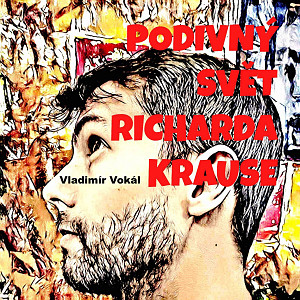 E-kniha Podivný svět Richarda Krause