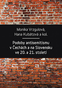 E-kniha Podoby antisemitismu v Čechách a na Slovensku v 20. a 21. století