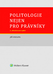 E-kniha Politologie nejen pro právníky - 2., aktualizované vydání