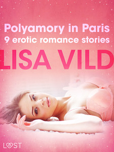 E-kniha Polyamory in Paris - 9 erotic romance stories