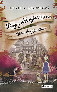 E-kniha Poppy Mayberryová 2 - Rozruch v Akadémii (SK)