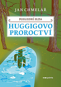 E-kniha Poslední slza - Huggigovo proroctví