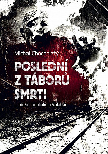 E-kniha Poslední z táborů smrti