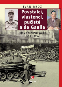 E-kniha Povstalci, vlastnenci, pučisté a de Gaulle