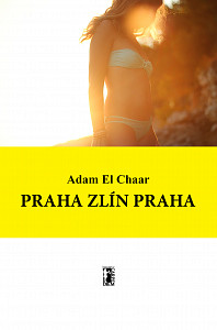 E-kniha Praha Zlín Praha