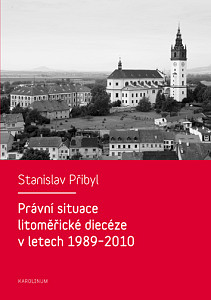 E-kniha Právní situace litoměřické diecéze v letech 1989-2010