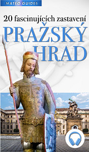 E-kniha Pražský hrad – 20 fascinujících zastavení (+Audio)