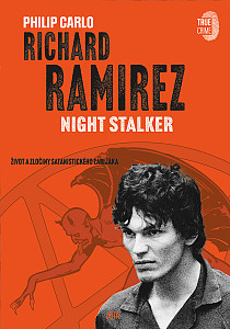 E-kniha PŘEDPRODEJ: Richard Ramirez: Night Stalker