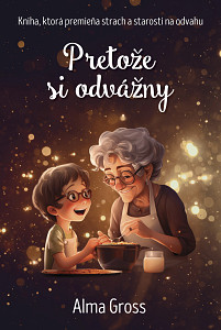 E-kniha Pretože si odvážny