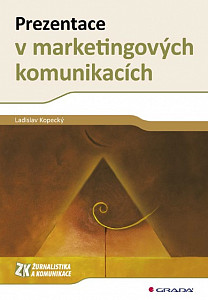 E-kniha Prezentace v marketingových komunikacích