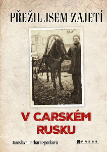 E-kniha Přežil jsem zajetí v carském Rusku