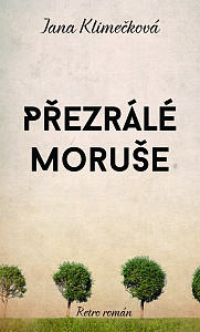 E-kniha Přezrálé moruše