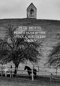 E-kniha Příběh pana rytíře Vítka a jeho dcery Anežky
