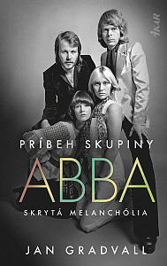 E-kniha Príbeh skupiny ABBA: Skrytá melanchólia