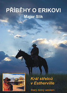 E-kniha Příběhy o Erikovi - Král střelců v Estherville