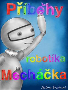E-kniha Příběhy robotíka Mecháčka