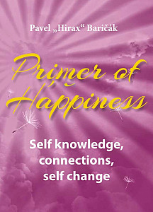 E-kniha Primer of Happiness: Self knowledge, connections, self change
