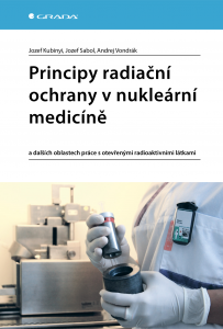 E-kniha Principy radiační ochrany v nukleární medicíně