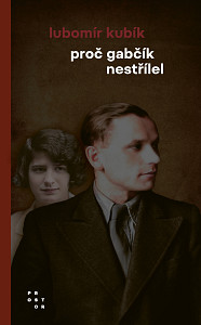 E-kniha Proč Gabčík nestřílel