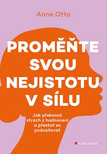E-kniha Proměňte svou nejistotu v sílu