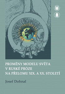 E-kniha Proměny modelu světa v ruské próze na přelomu XIX. a XX. století