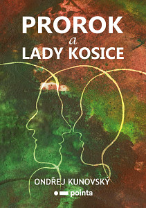 E-kniha Prorok a Lady Kosice