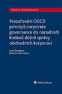 E-kniha Prozařování OECD principů corporate governance do národních kodexů dobré správy obchodních korporací
