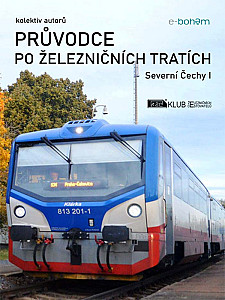 E-kniha Průvodce po železničních tratích | Severní Čechy I