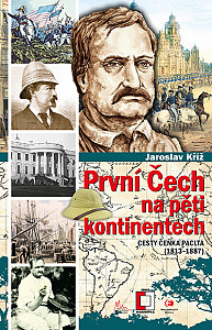 E-kniha První Čech na pěti kontinentech