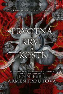 E-kniha Prvotná krvi a kostí (1. časť)