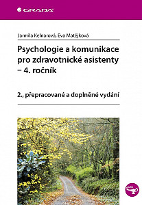 E-kniha Psychologie a komunikace pro zdravotnické asistenty - 4. ročník