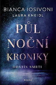 E-kniha Půlnoční kroniky: Odstín smrti