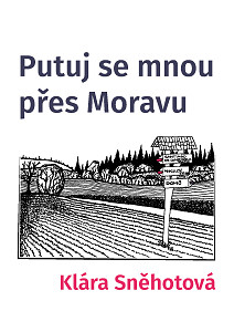 E-kniha Putuj se mnou přes Moravu