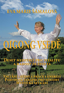 E-kniha Qigong v sedě. Deset meditací pro vitalitu a radost ze života.