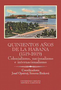 E-kniha Quinientos años de La Habana (1519-2019). Colonialismo, nacionalismo e internacionalismo