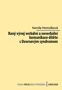 E-kniha Raný vývoj verbální a neverbální komunikace dítěte s Downovým syndromem