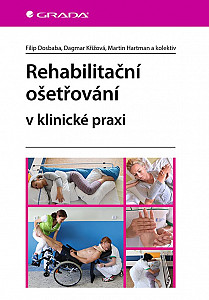 E-kniha Rehabilitační ošetřování v klinické praxi