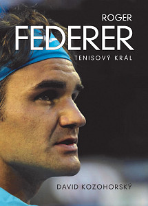 E-kniha Roger Federer: tenisový král
