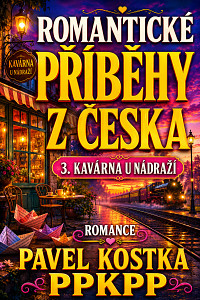 E-kniha Romantické příběhy z Česka 3. Kavárna u nádraží