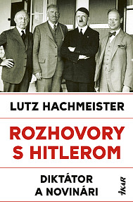 E-kniha Rozhovory s Hitlerom. Diktátor a novinári