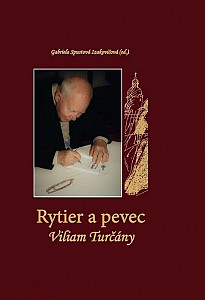 E-kniha Rytier a pevec Viliam Turčány