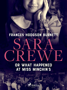 E-kniha Sara Crewe or What Happened at Miss Minchin's
