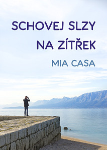 E-kniha Schovej slzy na zítřek